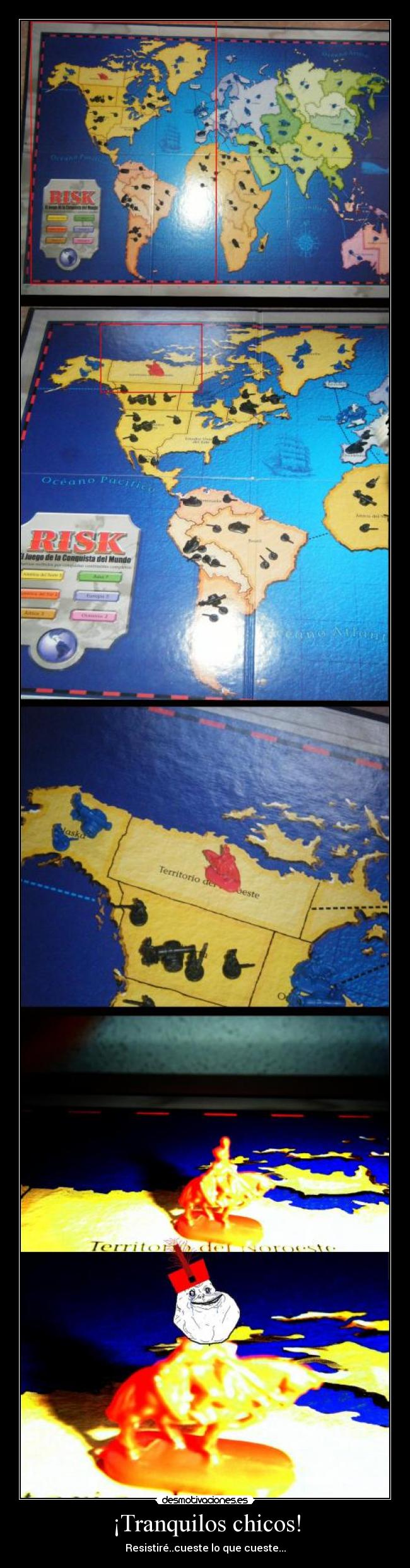 ¡Tranquilos chicos! - Resistiré..cueste lo que cueste...