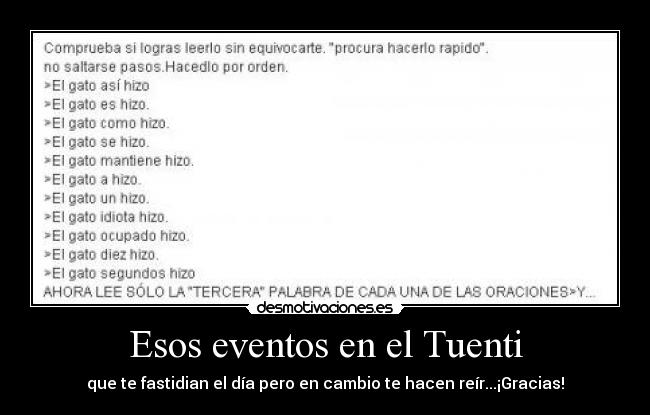 Esos eventos en el Tuenti - que te fastidian el día pero en cambio te hacen reír...¡Gracias!