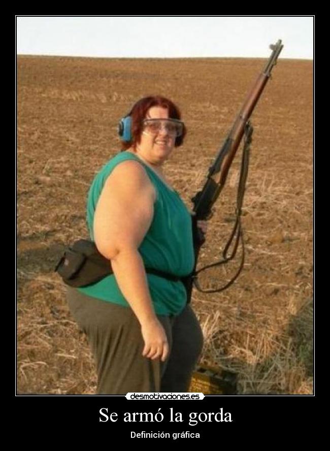 Se armó la gorda -