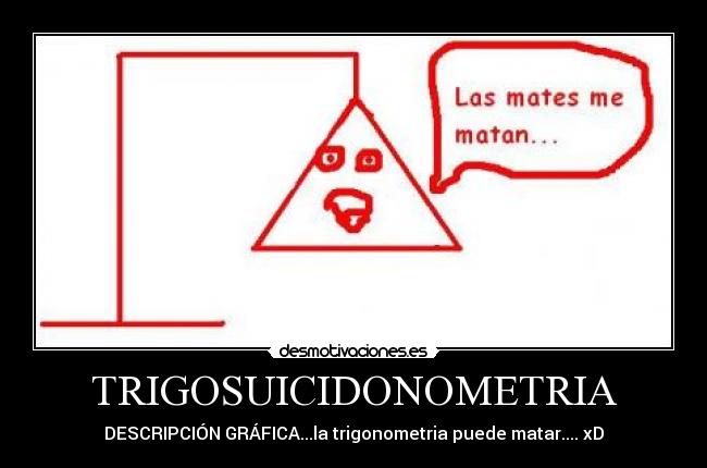 TRIGOSUICIDONOMETRIA - 