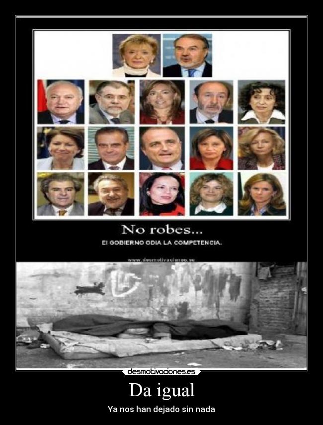 carteles psoe gobiernos ministros zapatero politico desmotivaciones