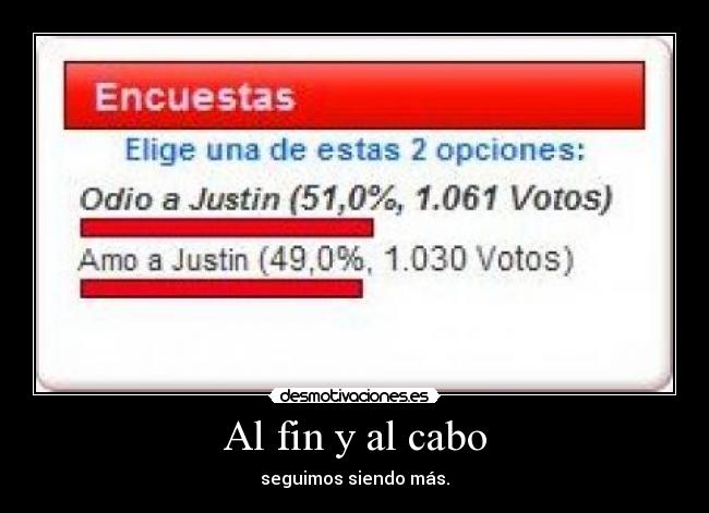 Al fin y al cabo - seguimos siendo más.