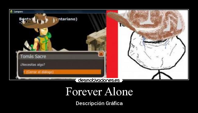Forever Alone - 