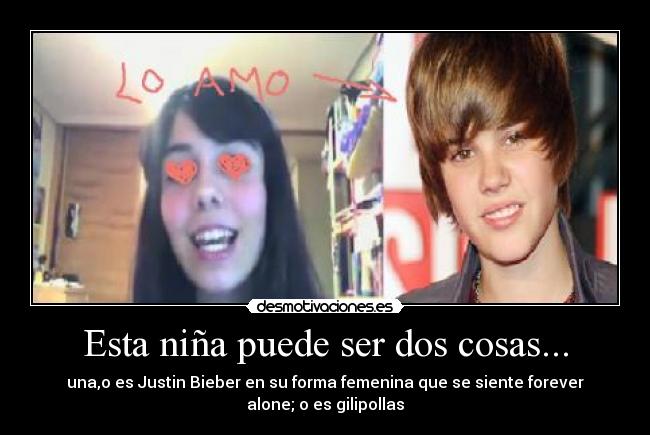 Esta niña puede ser dos cosas... -