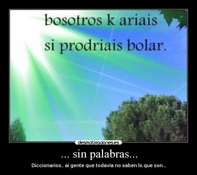 ... sin palabras... -