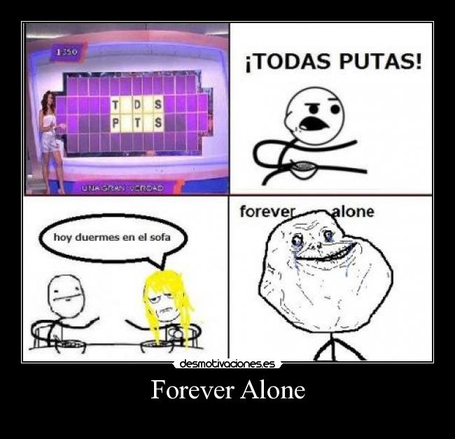 Forever Alone -