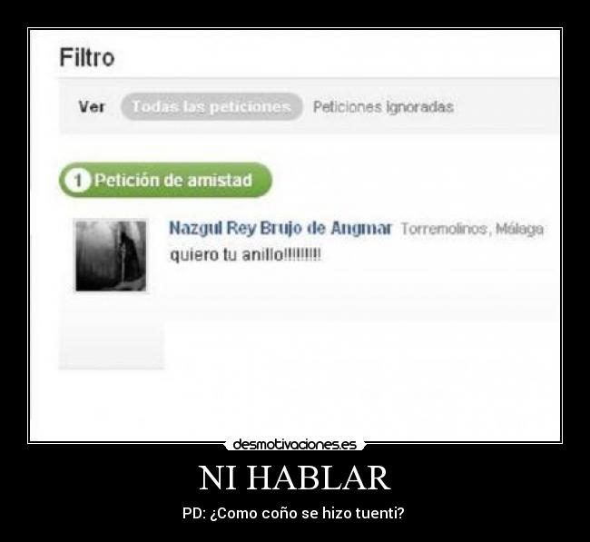 NI HABLAR - PD: ¿Como coño se hizo tuenti? 