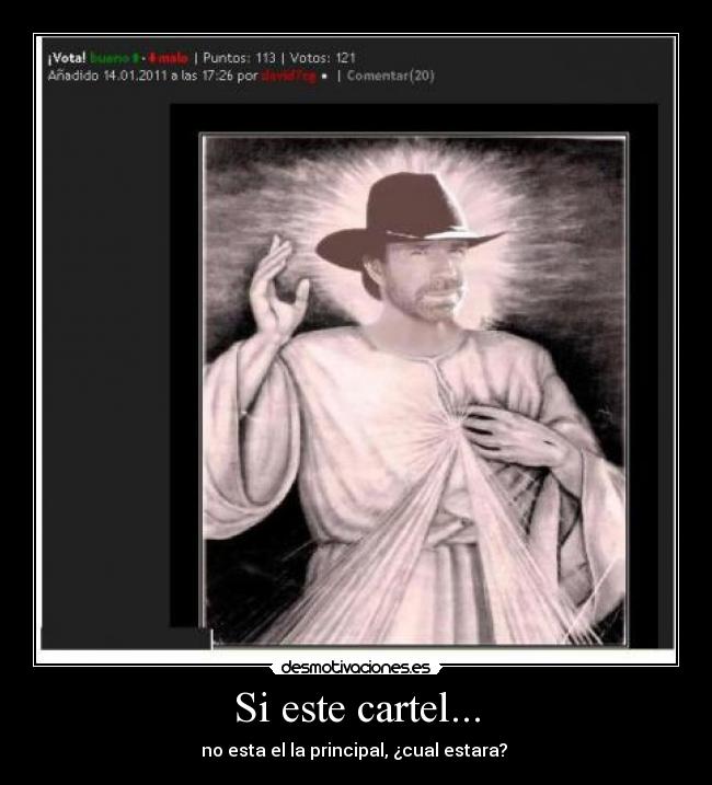 Si este cartel... - no esta el la principal, ¿cual estara?