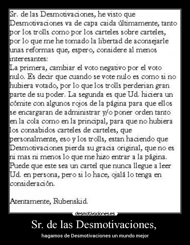 Sr. de las Desmotivaciones, -