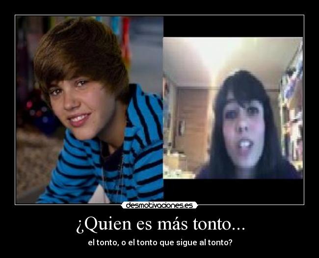 ¿Quien es más tonto... - 