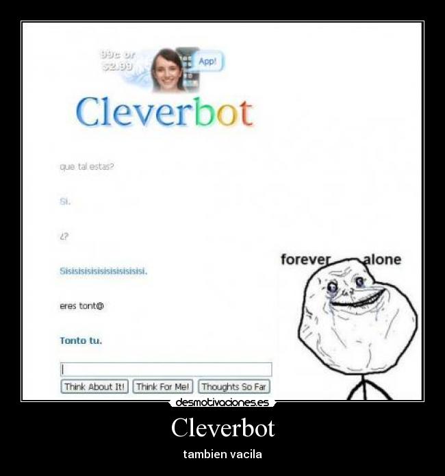 Cleverbot - tambien vacila