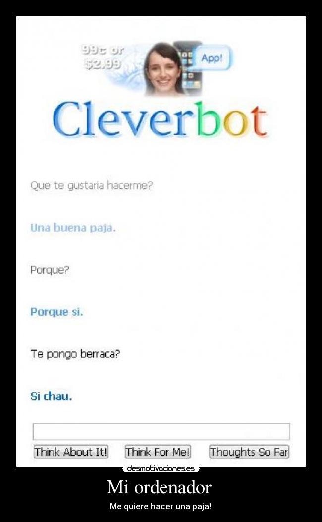 Mi ordenador - Me quiere hacer una paja!