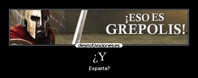 carteles leonidas grepolis esparta desmotivaciones