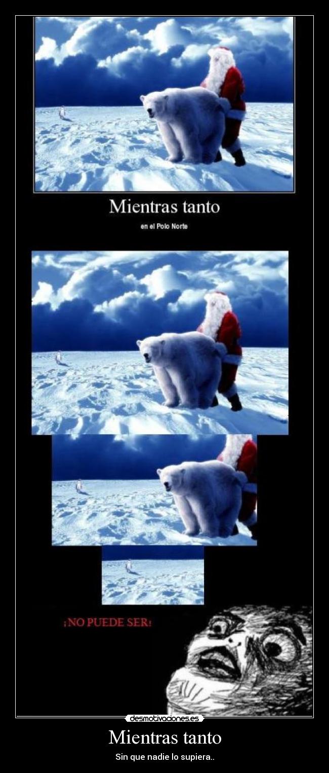 Mientras tanto - Sin que nadie lo supiera..