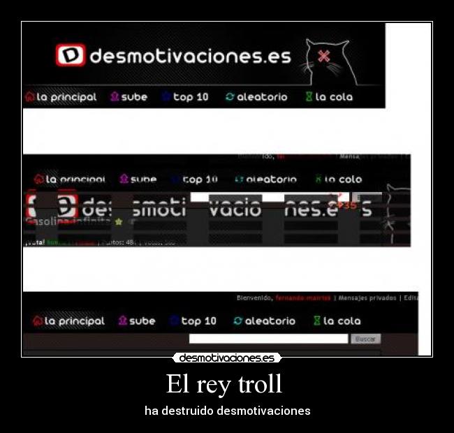 El rey troll  - ha destruido desmotivaciones