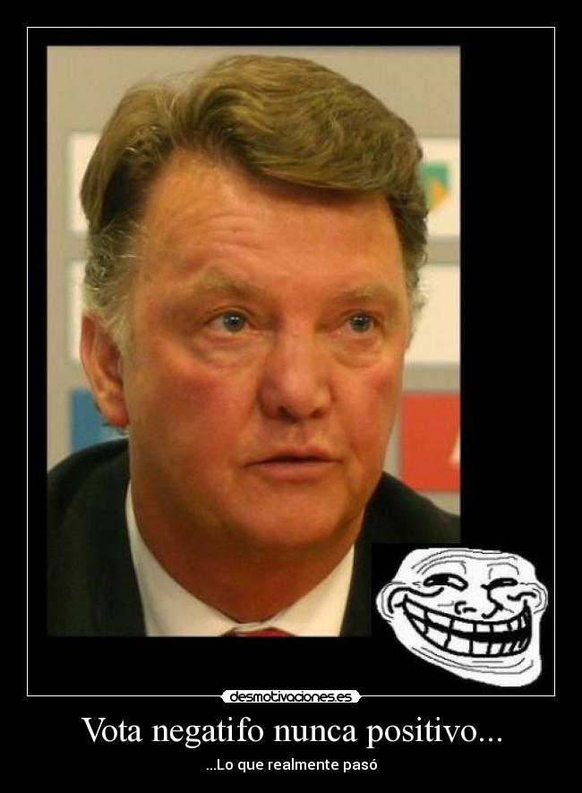 Vota negatifo nunca positivo... - ...Lo que realmente pasó