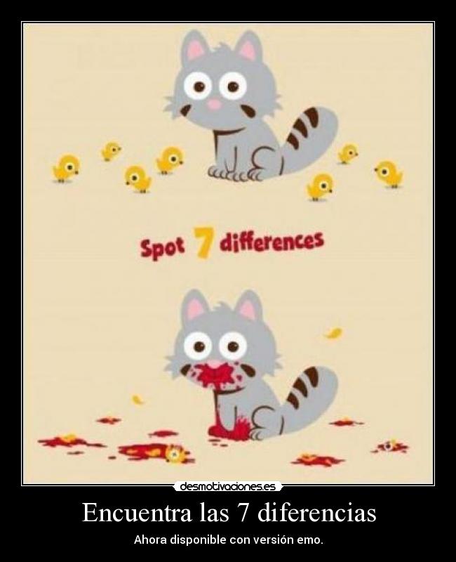 Encuentra las 7 diferencias - Ahora disponible con versión emo.
