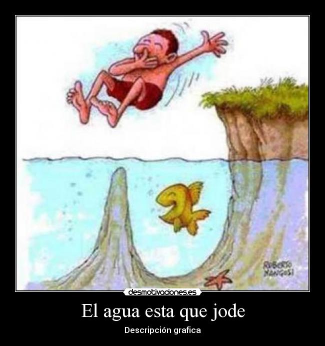 carteles agua jode putada fria desmotivaciones