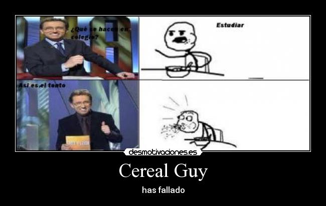 Cereal Guy -