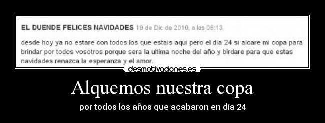 Alquemos nuestra copa - por todos los años que acabaron en día 24