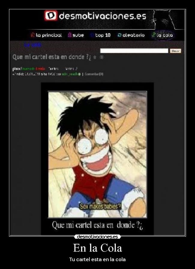 En la Cola - Tu cartel esta en la cola