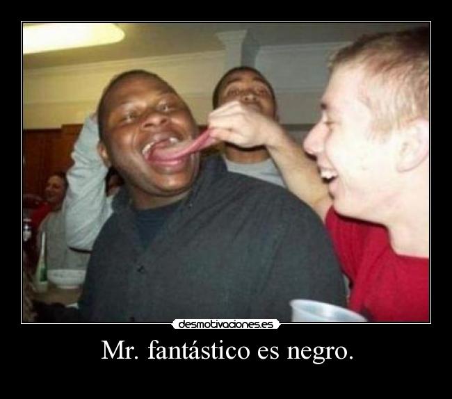 Mr. fantástico es negro. - 