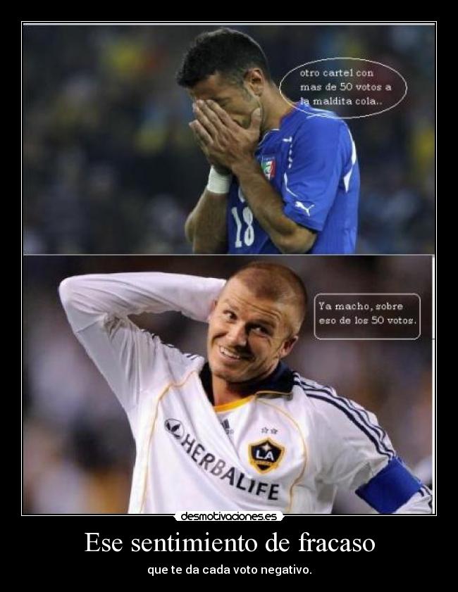 Ese sentimiento de fracaso -