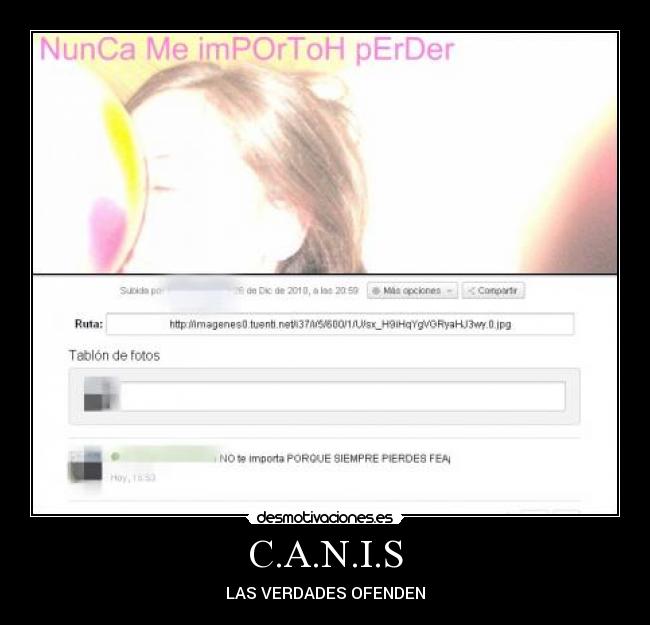 C.A.N.I.S - LAS VERDADES OFENDEN