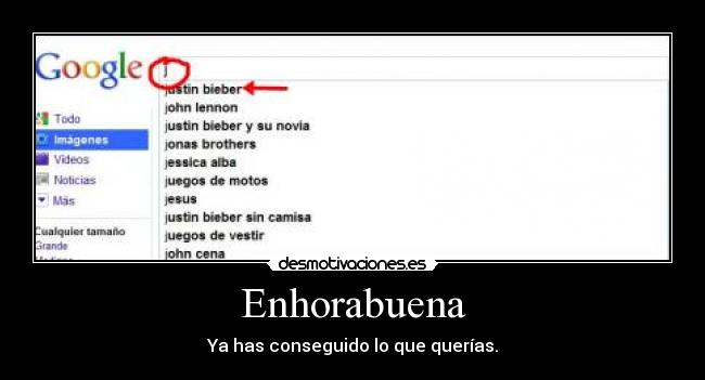 Enhorabuena - Ya has conseguido lo que querías.