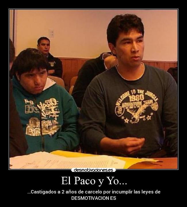 El Paco y Yo... - 