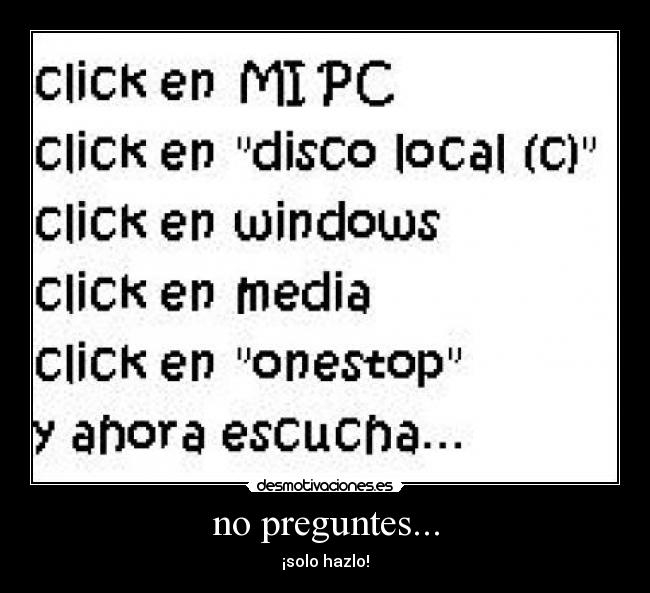 no preguntes... - 