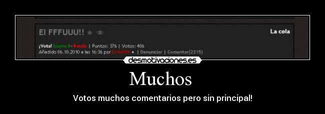 Muchos - Votos muchos comentarios pero sin principal!