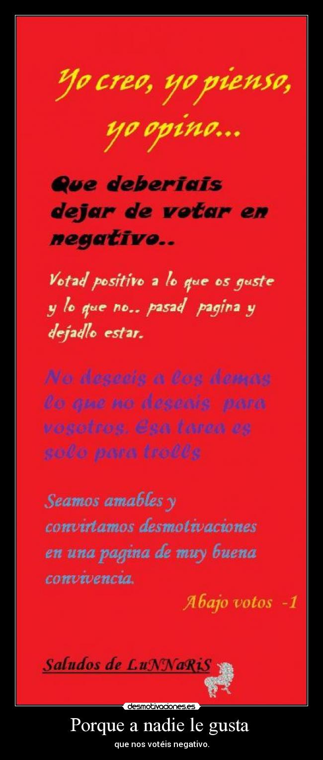 Porque a nadie le gusta  - 