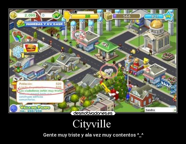 Cityville - Gente muy triste y ala vez muy contentos ^_^