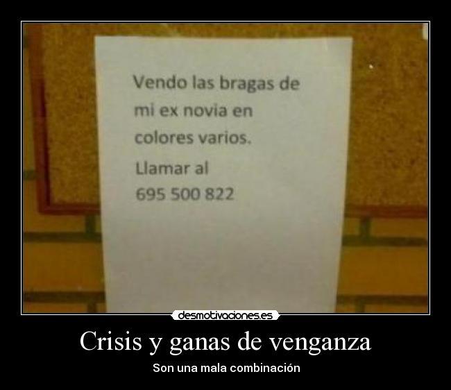 Crisis y ganas de venganza - Son una mala combinación