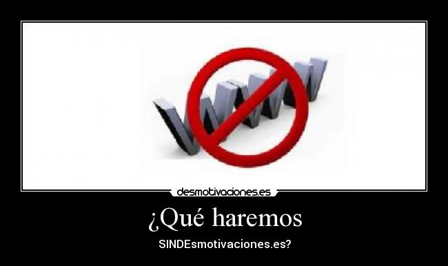 ¿Qué haremos - SINDEsmotivaciones.es?