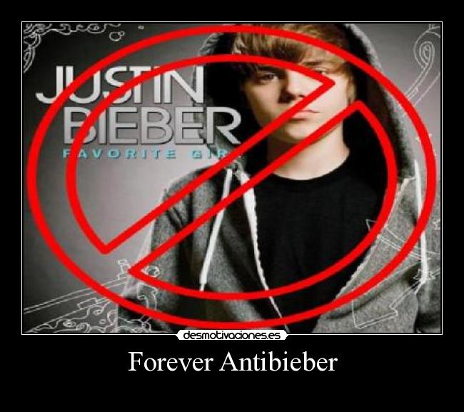 Forever Antibieber - 