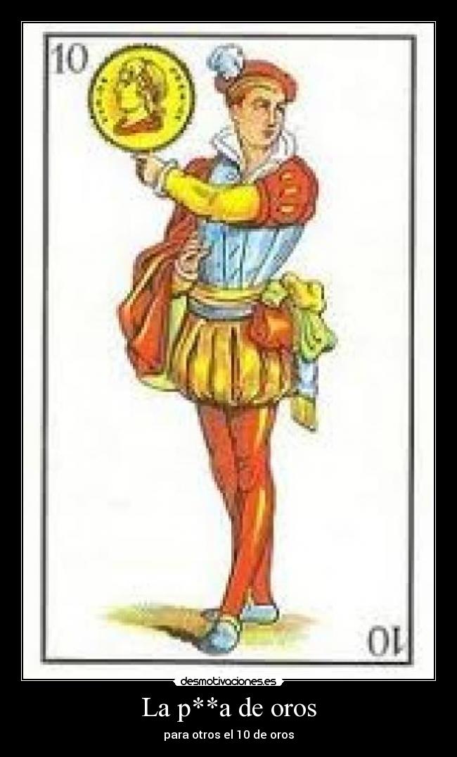 La p**a de oros - 