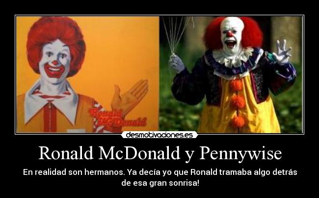 Ronald McDonald y Pennywise - 