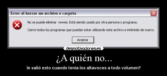 ¿A quién no... -