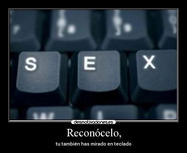 Reconócelo, -