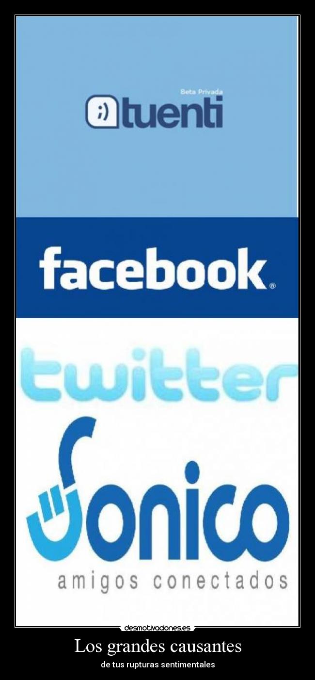 Los grandes causantes - de tus rupturas sentimentales