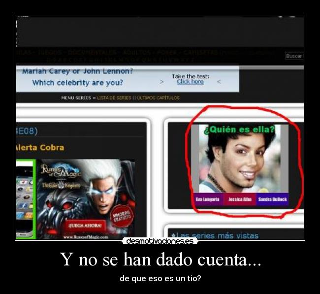 Y no se han dado cuenta... - de que eso es un tio?