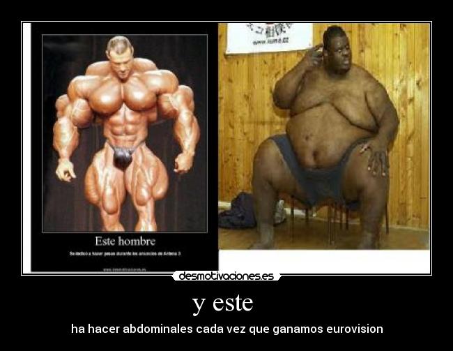 y este - ha hacer abdominales cada vez que ganamos eurovision
