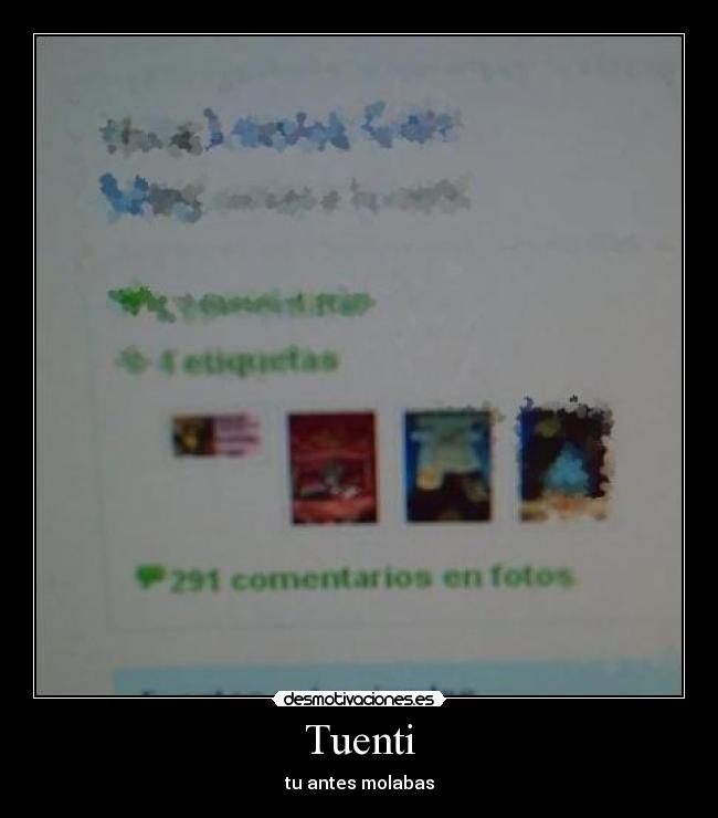 Tuenti - tu antes molabas