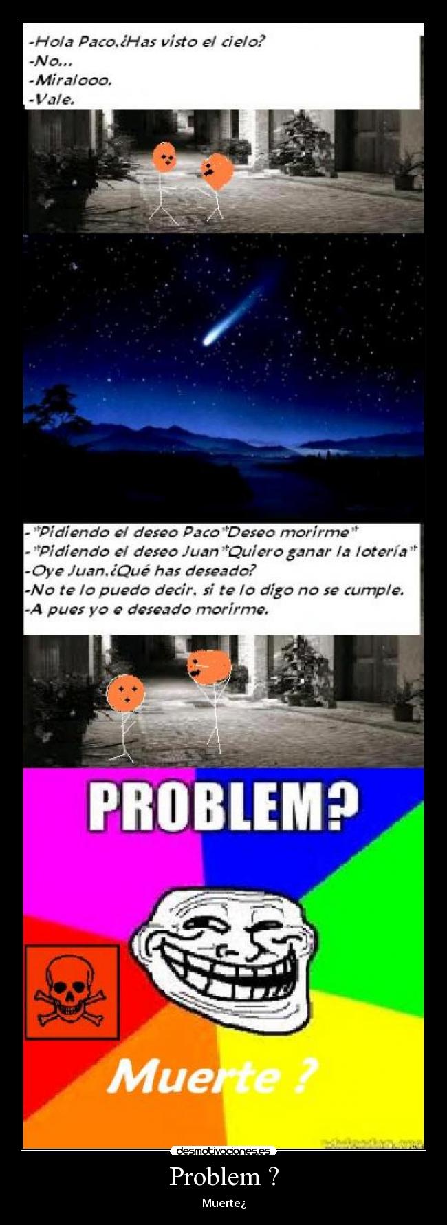 Problem ? - Muerte¿