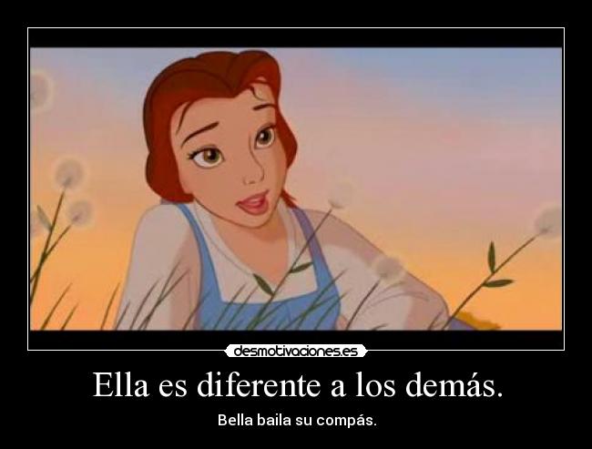 Ella es diferente a los demás. - 
