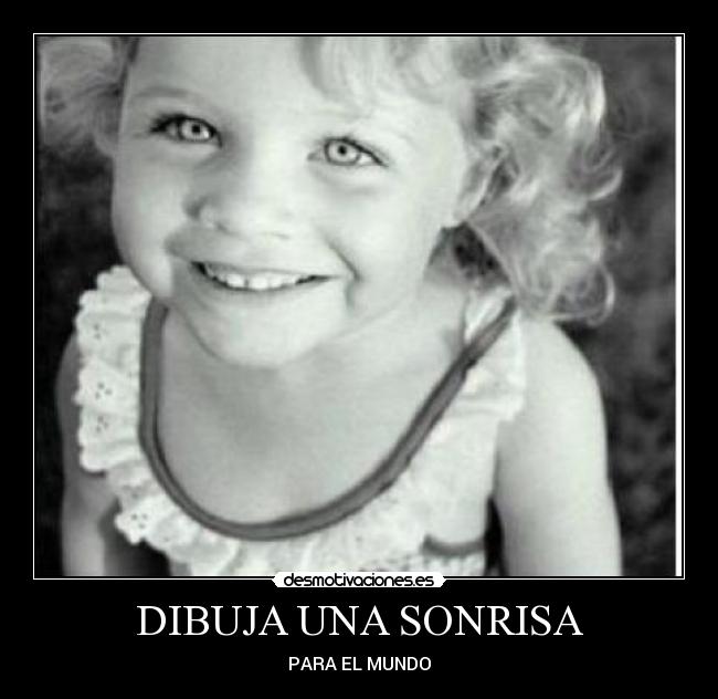 DIBUJA UNA SONRISA - PARA EL MUNDO