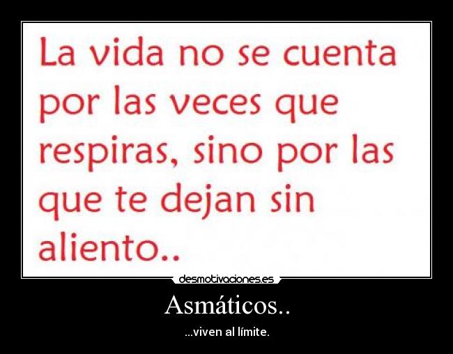 Asmáticos.. - 