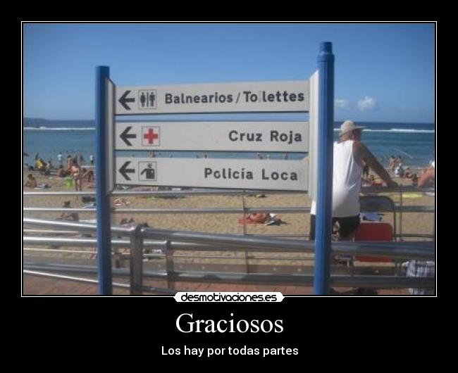 Graciosos - Los hay por todas partes